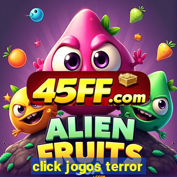 click jogos terror